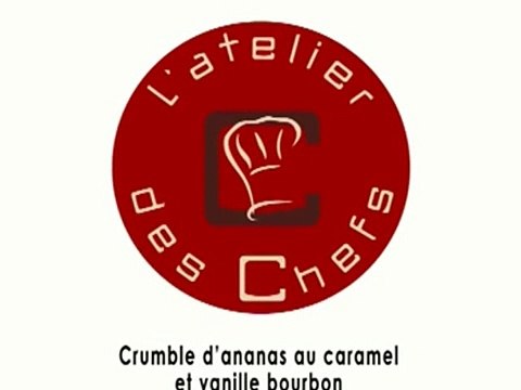 L'atelier des Chefs : le crumble d'ananas au caramel et vanille Bourbon