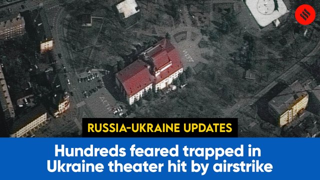 Russia Ukraine Conflict Day 23: Hundreds feared trapped in Ukraine theater hit by airstrike