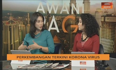 AWANI Pagi: Perkembangan terkini koronavirus