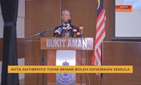 Akta Antiberita Tidak Benar boleh difikirkan semula