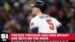 Freddie Freeman and Kris Bryant Are on the Move as MLB Free Agency Continues