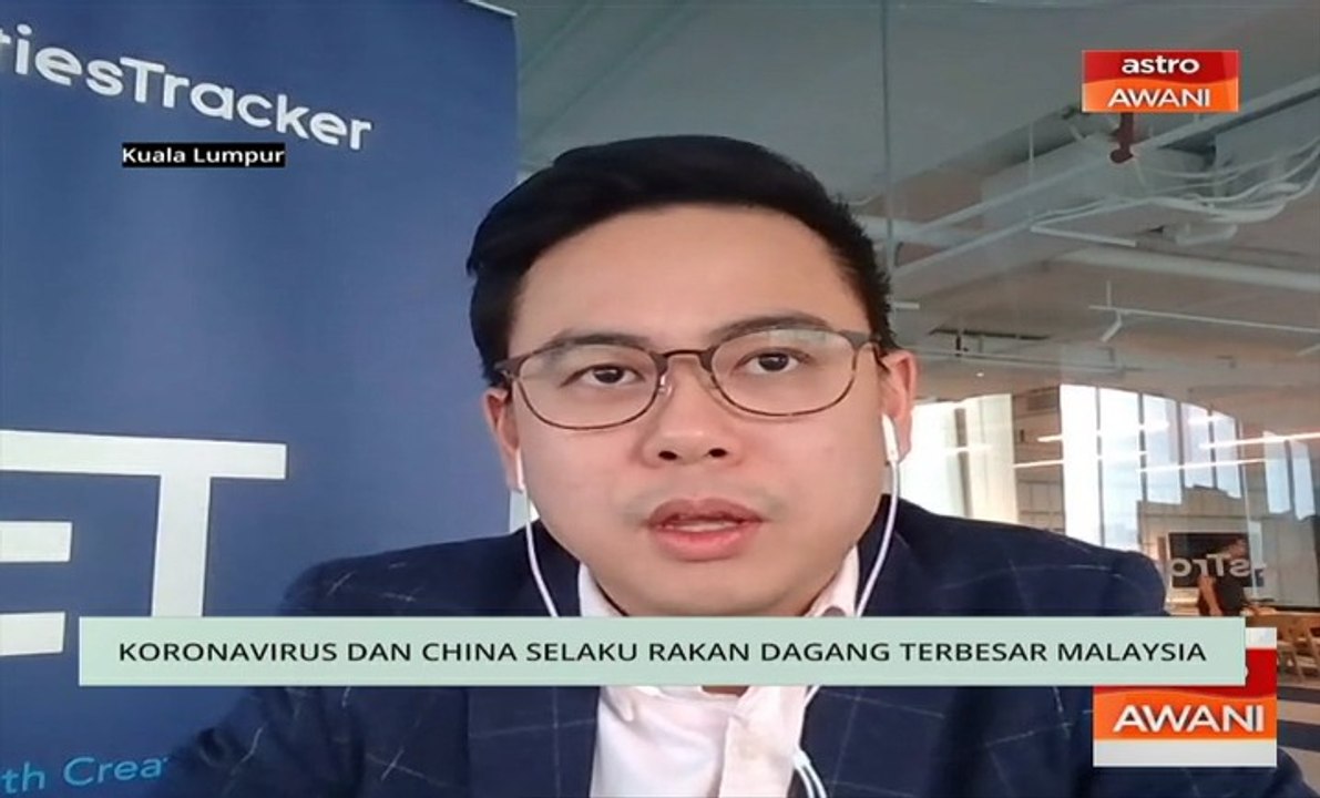 Niaga AWANI: Koronavirus dan China selaku rakan dagang terbesar Malaysia