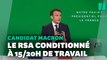 Le candidat Macron veut conditionner le RSA à des heures de travail obligatoires