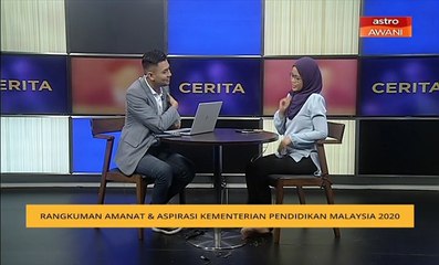 Cerita Sebalik Berita: Rangkuman amanat& aspirasi Kementerian Pendidikan Malaysia 2020