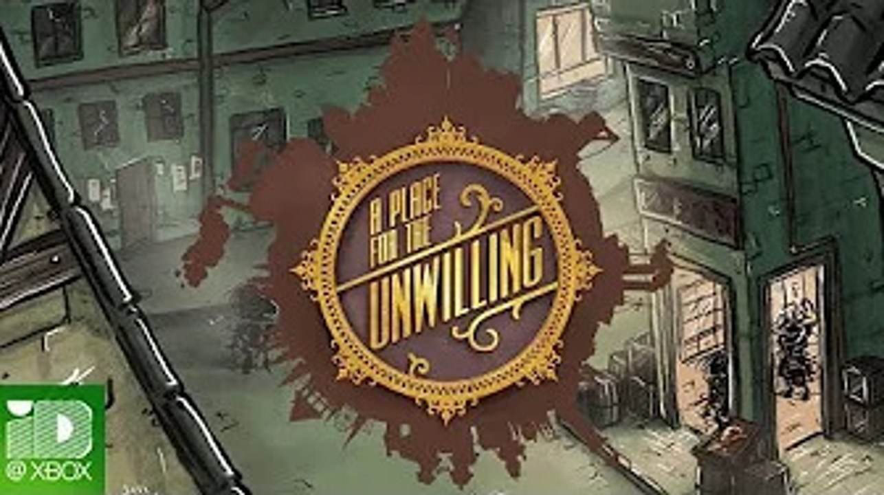 A Place for the Unwilling - Launch Trailer