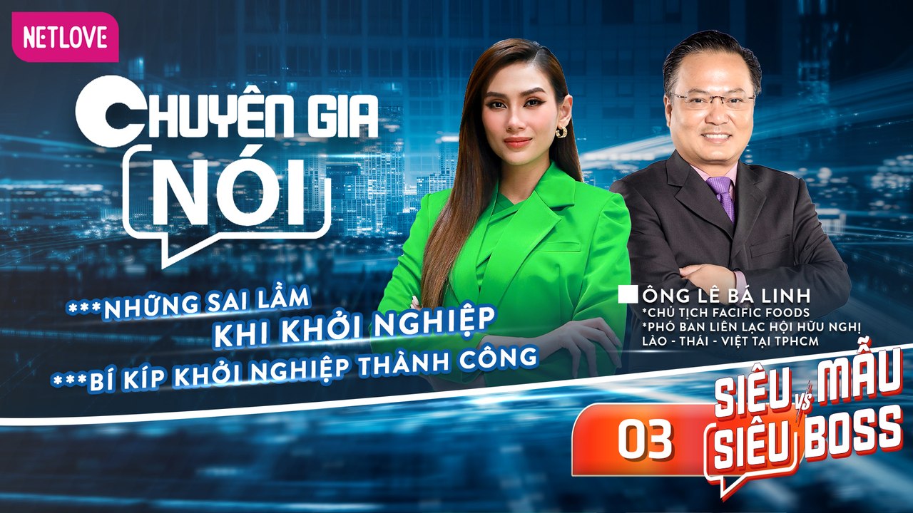 Chuyên Gia Nói | Siêu Mẫu Và Siêu Boss - Tập 03
