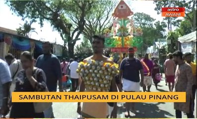 Sambutan Thaipusam di Pulau Pinang