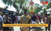 Sambutan Thaipusam di Pulau Pinang