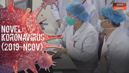 NCP, nama baharu koronavirus yang tersebar