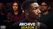Archive 81 Season 2 Trailer (2022) Netflix, Release Date, Episode 1, Ending, Review, Recap, Plot