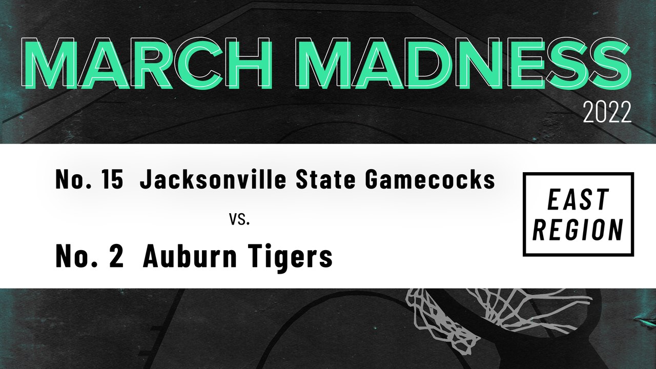 Jacksonville State Gamecocks Vs. Auburn Tigers: NCAA Tournament Odds, Stats, Trends