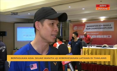 Berpasukan Asia: Skuad wanita uji keberkesanan latihan di Thailand