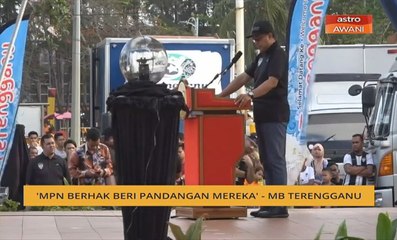 'MPN berhak beri pandangan mereka' - MB Terengganu