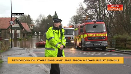 Penduduk di utara England siap siaga hadapi ribut Dennis