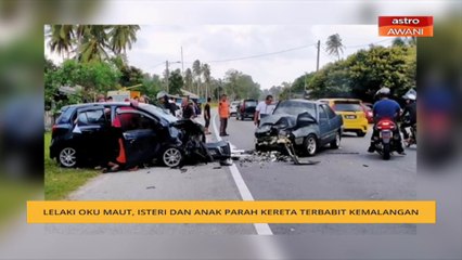 Lelaki OKU maut, isteri dan anak parah kereta terbabit kemalangan