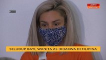 Seludup bayi, wanita AS didakwa di Filipina