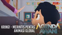 Agenda AWANI: Kring! - Merintis pentas animasi global