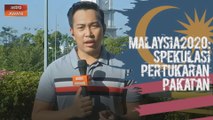 Malaysia2020: Perkembangan politik di Johor setakat pukul 9 pagi