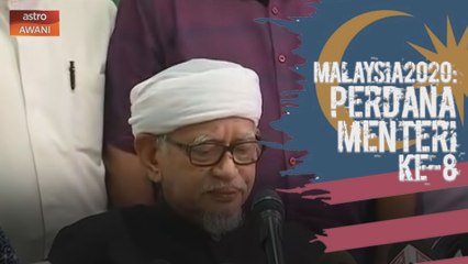 Malaysia2020: "Pas mendukung penuh kepimpinan Tan Sri Muhyiddin Yassin" - Hadi Awang