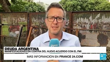 Informe desde Buenos Aires: protestas contra nuevo acuerdo con el FMI bajo medidas de seguridad