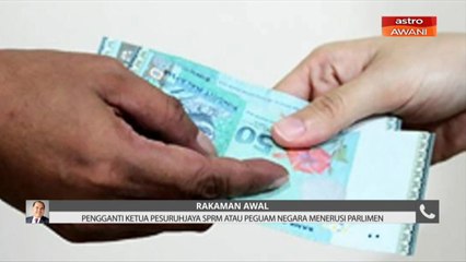 Pengganti Ketua Pesuruhjaya SPRM atau Peguam Negara menerusi Parlimen