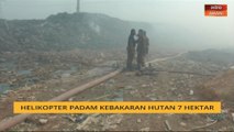 Helikopter padam kebakaran hutan 7 hektar