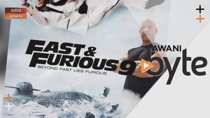 #AWANIByte: COVID-19 - Tayangan Fast & Furious 9 tidak akan ditangguhkan