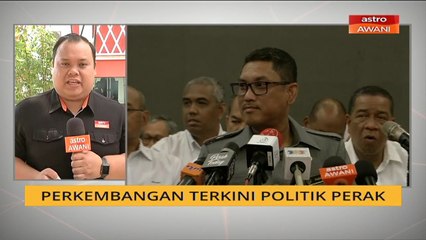 Perkembangan terkini politik Perak