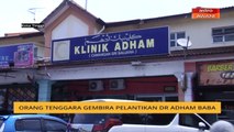 Orang Tenggara gembira pelantikan Dr. Adham Baba