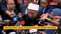 Dr Zulkifli Mohamad ajak semua rakyat bina negara