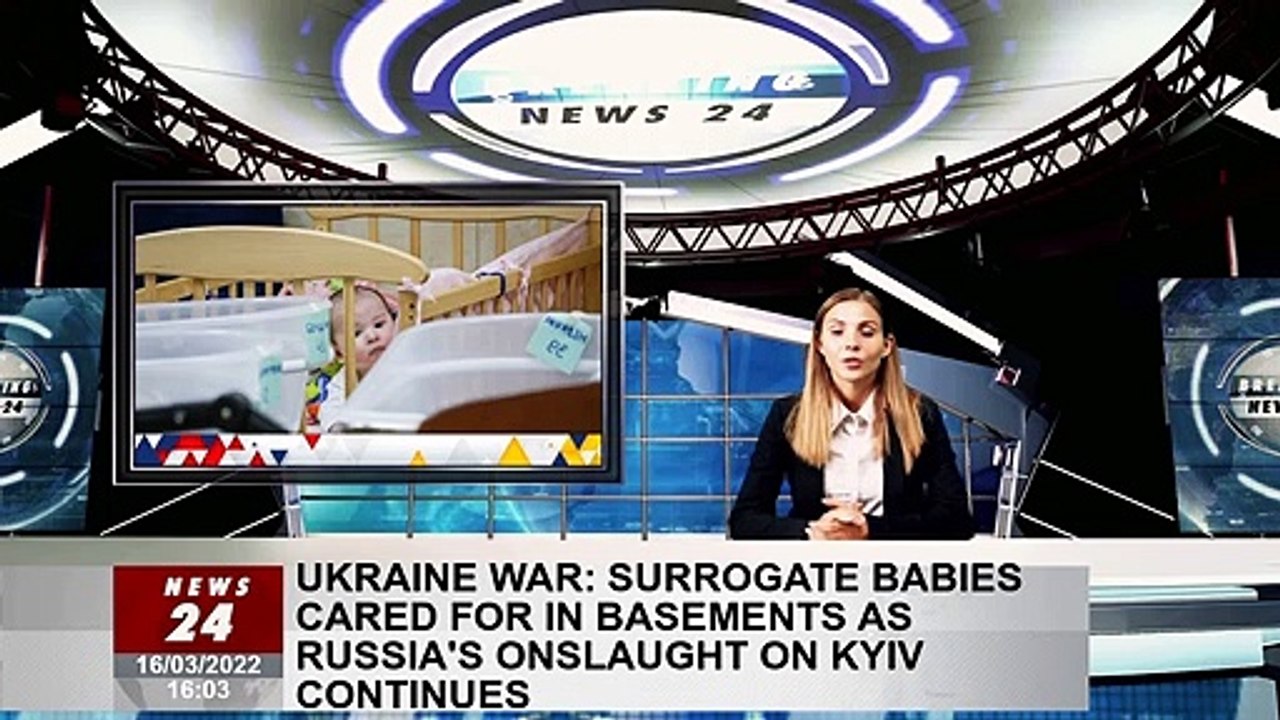 Ukraine war: Surrogate babies cared for in basements as Russia's onslaught on Kyiv continues