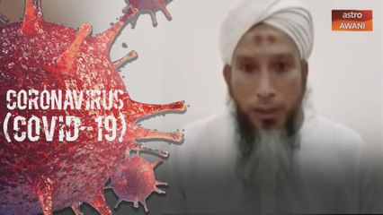 COVID-19: Jemaah Tabligh Malaysia seru peserta tabligh lapor diri