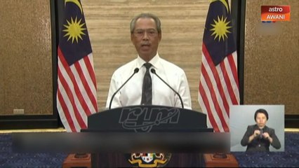 COVID-19: Jangan panik, patuhi Perintah Kawalan Pergerakan - Muhyiddin