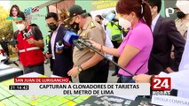 SJL: capturan a clonadores de tarjetas del Metro de Lima