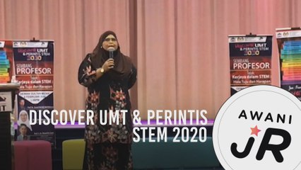 #AWANIJr: Discover UMT & perintis STEM 2020