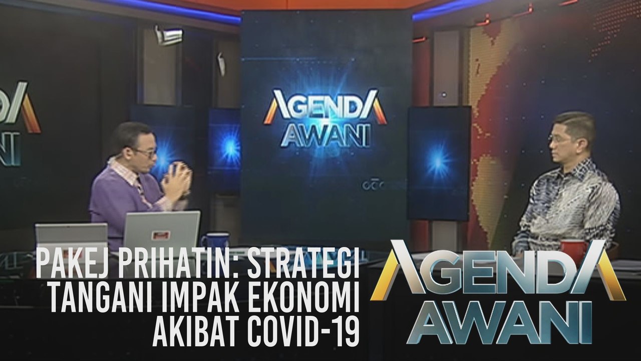 Agenda AWANI: Pakej PRIHATIN: Strategi tangani impak ekonomi akibat COVID-19