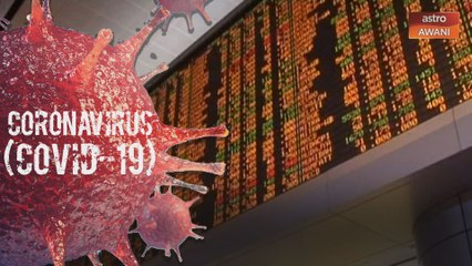 COVID-19 dan PKP: Reaksi terkini pasaran & Bursa Malaysia