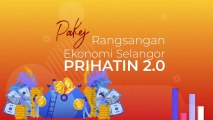 [INFOGRAFIK] Rangsangan Ekonomi Selangor PRIHATIN 2.0