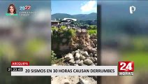 Arequipa: 20 sismos en 30 horas causan derrumbes