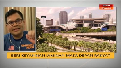 Beri keyakinan jaminan masa depan rakyat