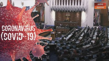 Sidang Dewan Rakyat akan diteruskan 18 Mei ini - Mohamad Ariff