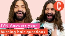 From greasy roots to flaky scalps: Jonathan Van Ness answers all your burning hair questions