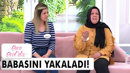 Nazlı: Babamın telefonunda çıplak fotoğraflarını yakaladım! - Esra Erol'da 18 Mart 2022