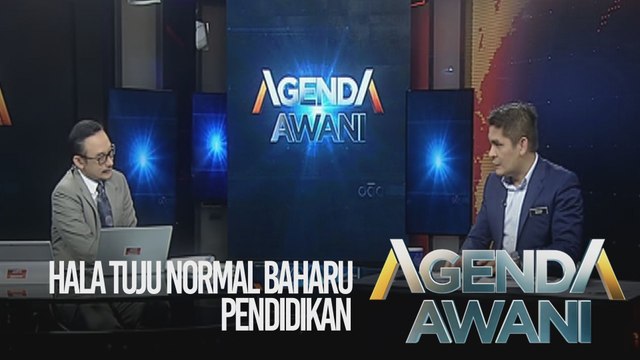 Agenda AWANI: Hala tuju normal baharu pendidikan