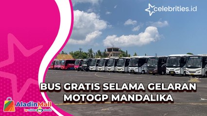 Bus Gratis Selama Gelaran MotoGP Mandalika