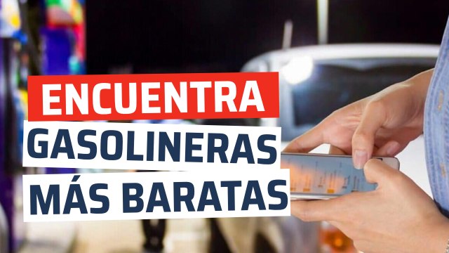 Encontrar gasolineras baratas en el móvil