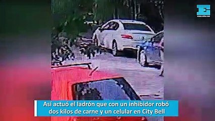 Así actuó el ladrón que con un inhibidor robó dos kilos de carne y un celular en City Bell