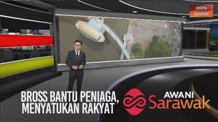 AWANI Sarawak [25/04/2020] - Bross bantu peniaga & menyatukan rakyat