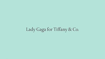 Lady Gaga pour Tiffany & Co : quand la folie s'associe à la délicatesse...