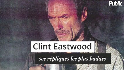 Vidéo : Happy Birthday Clint Eastwood: ses répliques les plus badass !